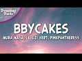 Mura masa  bbycakes ft lil uzi vert pinkpantheress  shygirl lyrics