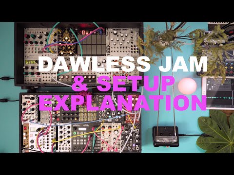 Dawless Jam & Setup Explanation (Modular Synth, Tape Loop, iPad)