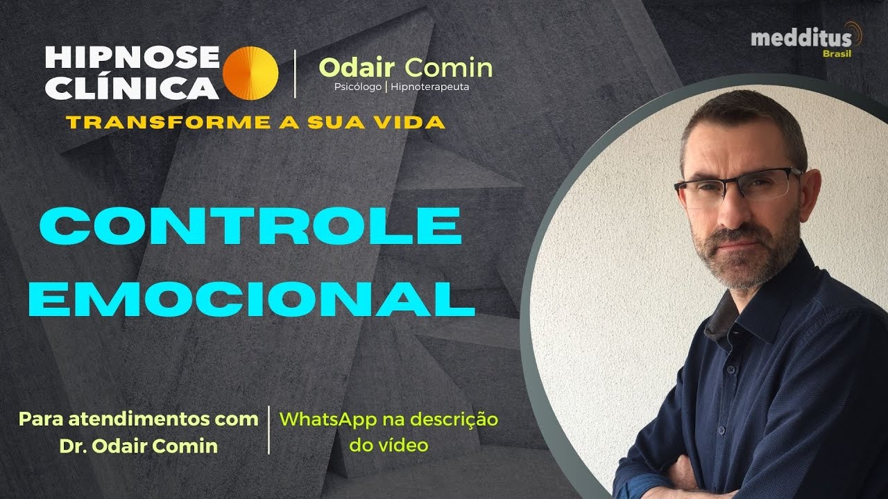 Hipnose para Controle Emocional com Odair Comin