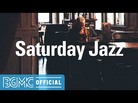 Saturday Jazz: Smooth Piano Instrumentals - Calm Music for Work, Study, Read and Write