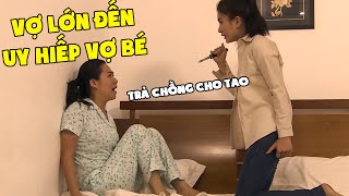 PHIM BỘ TÂM LÝ XÃ HỘI VIỆT NAM MỚI NHẤT | VỢ LỚN ĐẾN DẰN MẶT ĐÒI VỢ BÉ TRẢ CHỒNG -PHIM VIỆT NAM 2022