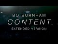 Bo Burnham – Content (One Hour Extended Version)