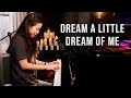 Dream a Little Dream of Me - Piano by Sangah Noona