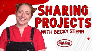 Documenting Your Electronics Projects - Electronics with Becky Stern | DigiKey