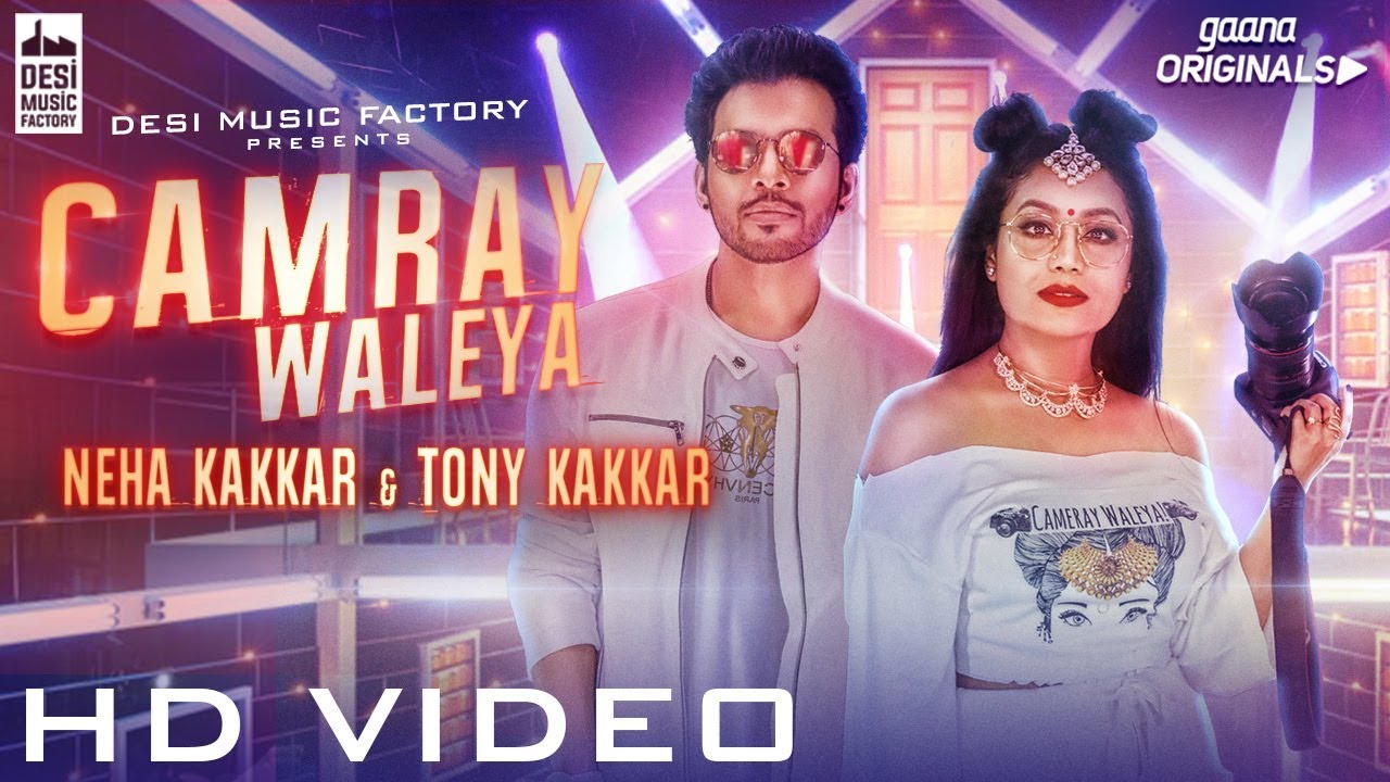 CAMRAY WALEYA   Neha Kakkar  Tony Kakkar  Official Music Video  Gaana Originals