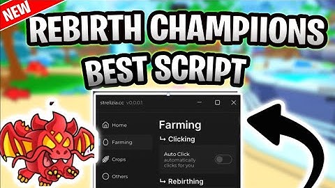 *NEW* Rebirth Champions Ultimate Script (PASTEBIN 2025) (AUTO CLICK, AUTO EGG, AUTO UPGRADE)