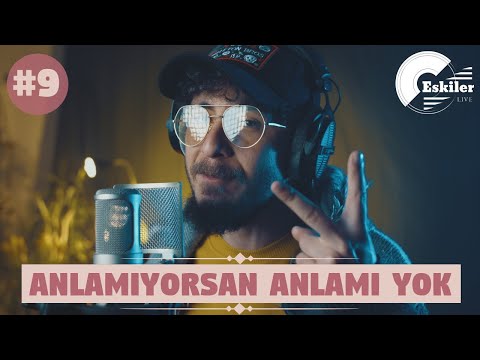 Sehabe Eskiler Live - Anlamıyorsan Anlamı Yok