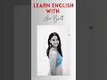 Learn English with Alia Bhatt