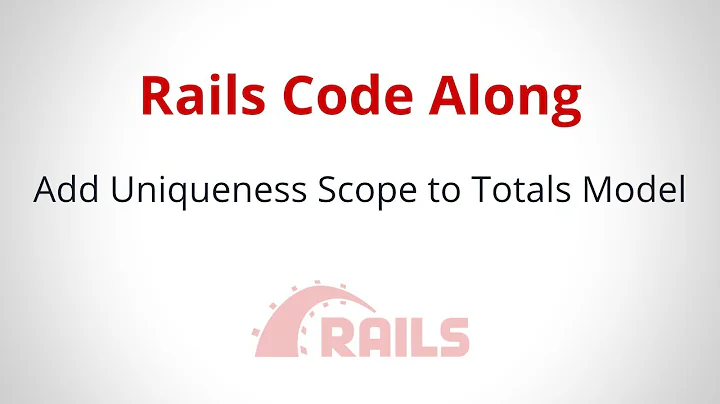 Add Uniqueness Scope to Totals Model