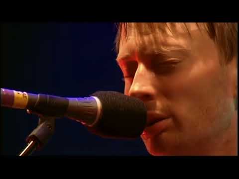Radiohead -  Fake Plastic Trees (Live Glastonbury 2003)
