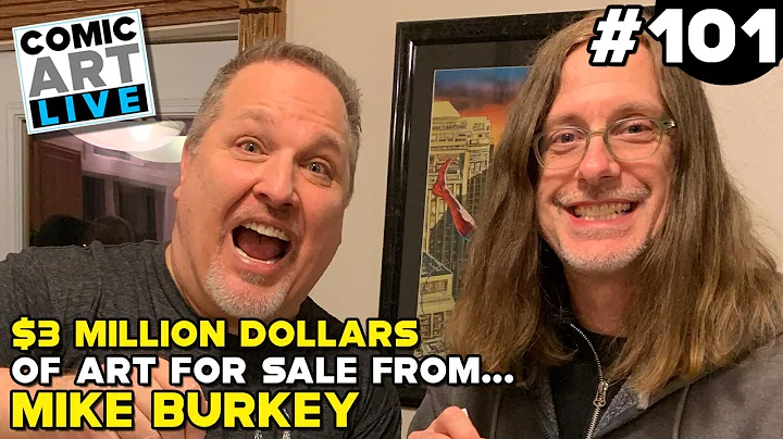 Comic Art LIVE: Episode #101 - $3 Million in Art F...