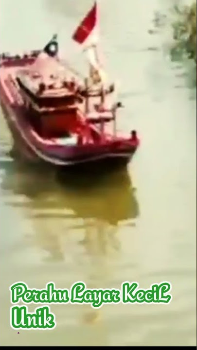 Perahu Layar Kecil Dan Unik