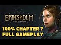 Eriksholm: The Stolen Dream - Chapter 7: The Killer Full Gameplay (100% Collectibles)