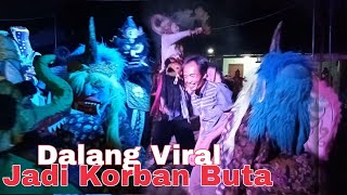 DALANG VIRAL CUNGIR JADI KORBAN BUTA REOG BUDAYA LESTARI