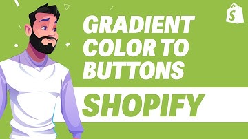How To Add Gradient Color To Buttons In Shopify