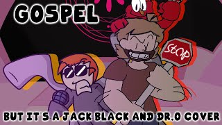 The 8th Deadly Sin (Gospel, but it's a Jack Black and Dr. Octogonapus cover)