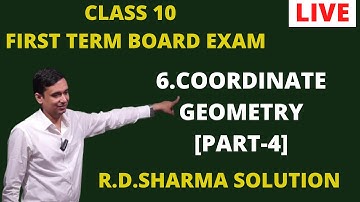 COORDINATE GEOMETRY EXERCISE 6.3[PART-4] | CLASS 10 R.D.SHARMA SOLUTION | GS CLASSES