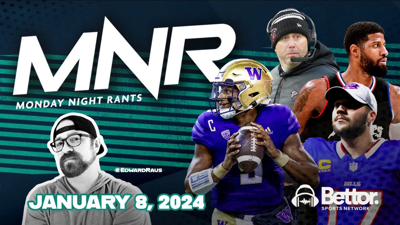 Monday Night Rants | The CFB National Championship | NFL Wild Card Preview | NFL Black Monday