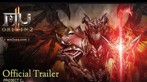 MU ORIGIN 2 Official Trailer | PROJECT C Official