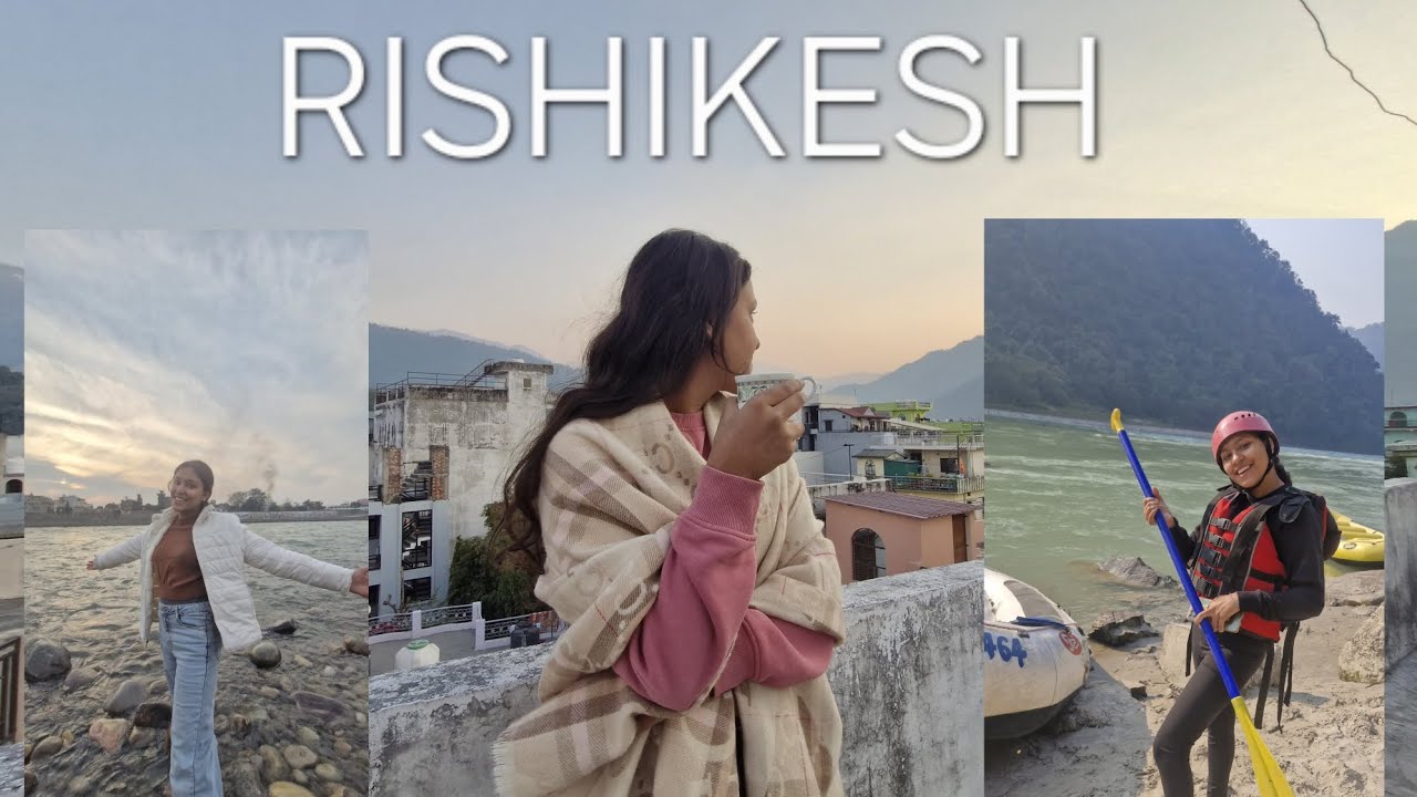 RISHIKESH Day 2 🏔 Rafting, Ganga Aarti, Chotiwala Restaurant, places must Visit ✈️ 