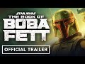 Star Wars: The Book of Boba Fett - Official Trailer (2021) Temuera Morrison, Ming-Na Wen