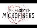 The story of microfibers