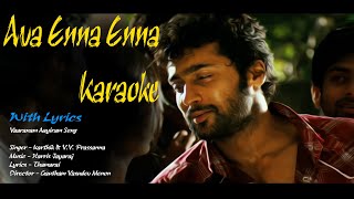 Ava Enna Enna Karaoke | With Lyrics | Vaaranam Aayiram