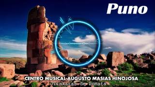 Video thumbnail of "Centro Musical Augusto Masias Hinojosa - Jilakatas de Pomata"