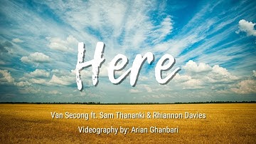 Here - Van Secong ft. Sam Thananki & Rhiannon Davies