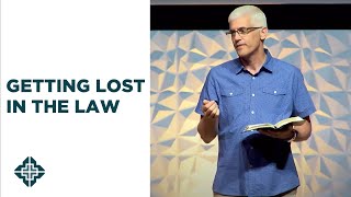 Getting Lost in the Law | Mark 2:233:6 | David Daniels | Central Bible Church