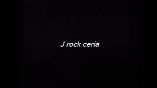 J ROCK CERIA - DRUMLESS