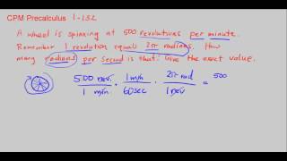 CPM Precalculus 1-132 - Revolutions per minute to radians per second