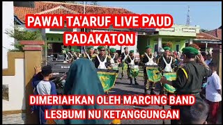 Marcing Band Live Pawai Taaruf Paud Desa Padakaton ,Sbr