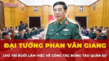 Đại tướng Phan Văn Giang chủ trì buổi làm việc về công tác đóng tàu quân sự | Tin nhanh