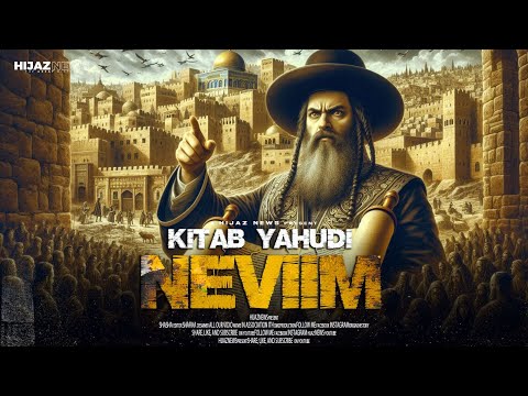 SEJARAH KELAM Nevi Im Dan Penyimp4ngan Y4hudi Dari Ajaran Tauhid