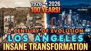 Los Angeles 1926 to 2026 Transformation 100 Years Timelapse #thenandnow #timelapse #evolution #usa