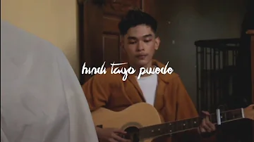 Hindi Tayo Pwede (The Juans) Cover by Arthur Miguel