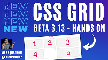 CSS Grid - First Look - Elementor Beta 3.13