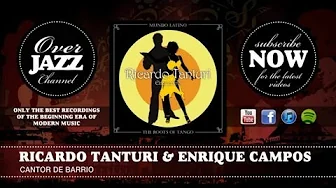 Ricardo Tanturi & Enrique Campos - Cantor De Barrio (1945) Ricardo Tanturi & Enrique Campos - Cantor De Barrio (1945)