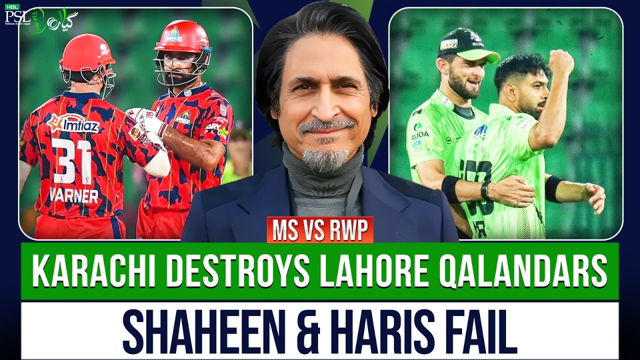 Karachi Destroys Lahore Qalandars | Shaheen & Haris Fail | MS vs RWP ...