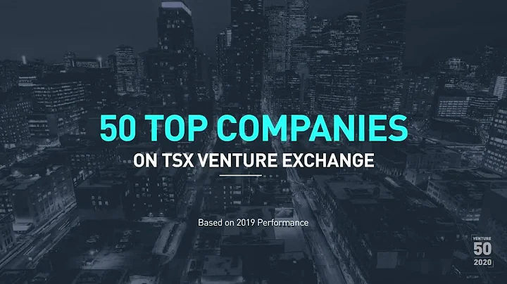 2020's Top 50 Companies on the TSX Venture Exchange