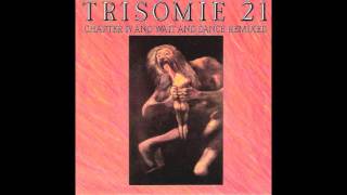 Trisomie 21 - Memories (1986)