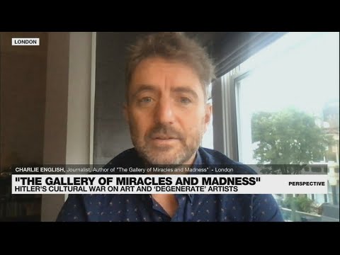 'The Gallery Of Miracles And Madness': Exploring Hitler's War On 'Degenerate' Art France 24