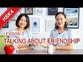 HSK 4 Lesson 2: Talking about Friendship | HSK 4 Vocabulary & Listening Practice