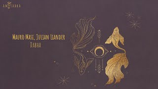 Mauro Masi, Julian Liander - Dabha  [AMITABHA]