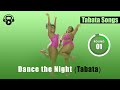 TABATA SONGS - &quot;Dance the Night (Tabata)&quot; w/ Tabata Timer