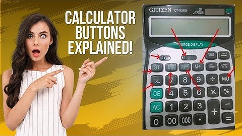 Calculator Buttons Explained!