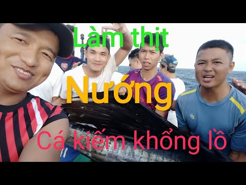 Video: Cá Kiếm Nướng Chanh