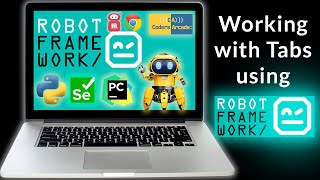 Working with Tabs using Robot Framework || Selenium Library.