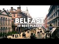 10 unmissable things to do in belfast ireland